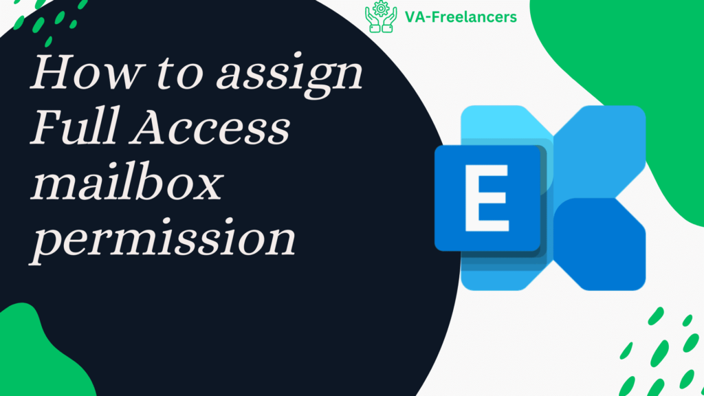 assign Full Access mailbox permission