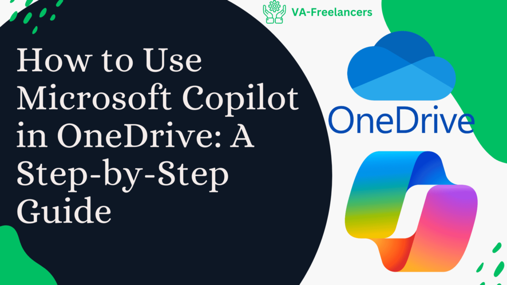 How to Use Microsoft Copilot in OneDrive: A Step-by-Step Guide